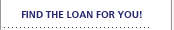 Find the loan for you!